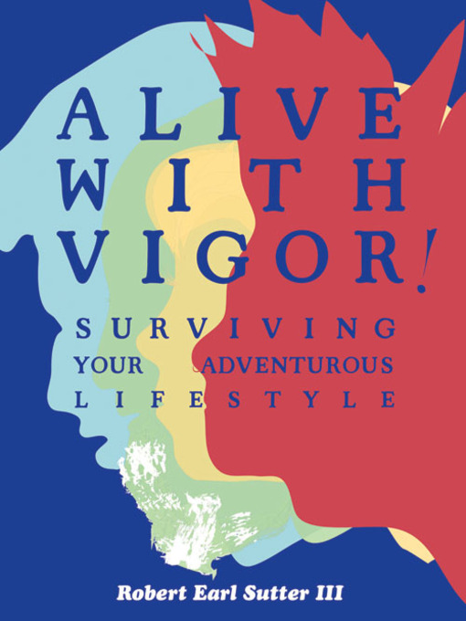 Title details for Alive with Vigor by Robert Wildwood - Available